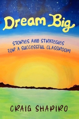 Dream Big by Craig Shapiro 9781959347231