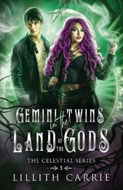 Gemini Twins in the Land of the Gods by Lillith Carrie 9798888629543