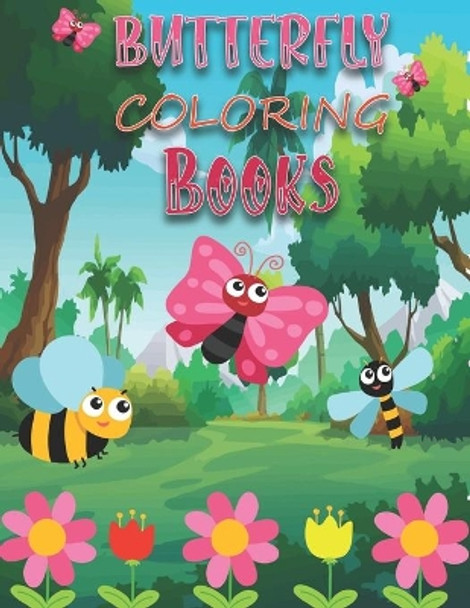 Butterfly Coloring Books: Stress Relieving Beautiful Butterflies Activity Book Gift for Adults and Kids 30 Original Hand Drawn Nature Inspires Designs by B N Publishing 9798590259069