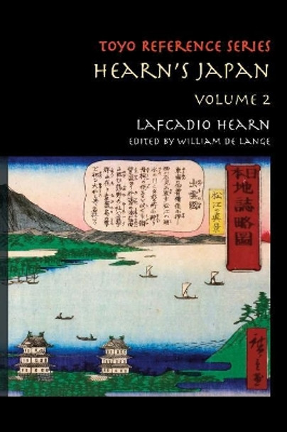 Hearn's Japan: Writings from a Mystical Country, Volume 2 by Lafcadio Hearn 9789492722096
