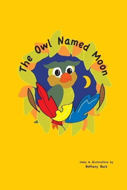 The Owl Named Moon by Bethany Buck 9781981702343