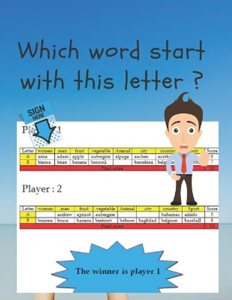 which word start with this letter ?: funny game for kids and adult for spend fun time and developing knowledge by Kela Arrtes 9798618101646