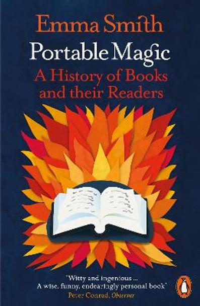 Portable Magic: A History of Books and their Readers by Emma Smith