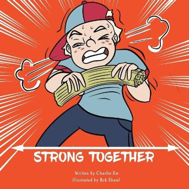 Strong Together by Charlie Em 9781988001418