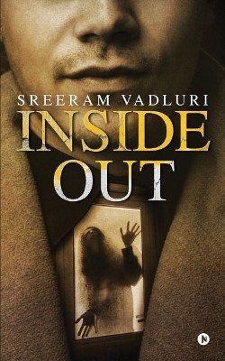 Inside Out by Sreeram Vadluri 9781948096249