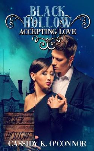 Black Hollow: Accepting Love by Black Hollow 9781949575224