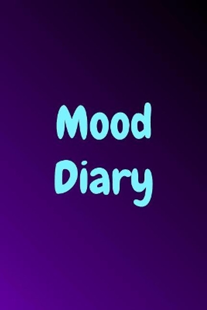 Mood Diary: Purple and Black Gradient Background by Sara a Watts 9781796922745