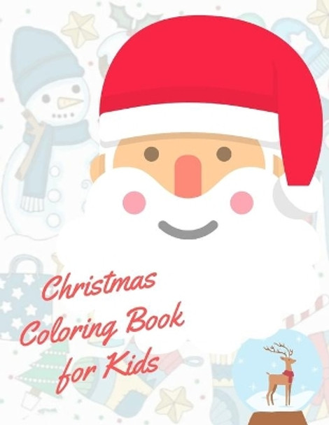 Christmas Coloring Book for Kids: coloring book for boys, girls, and kids of 2 to 4 years old by Sam Jo 9781710961560