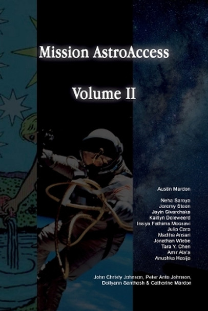 Mission AstroAccess: Volume 2 by Austin Mardon 9781778890574