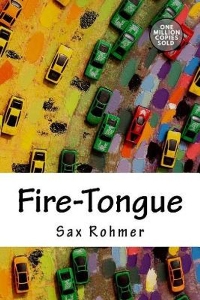 Fire-Tongue by Sax Rohmer 9781722219314