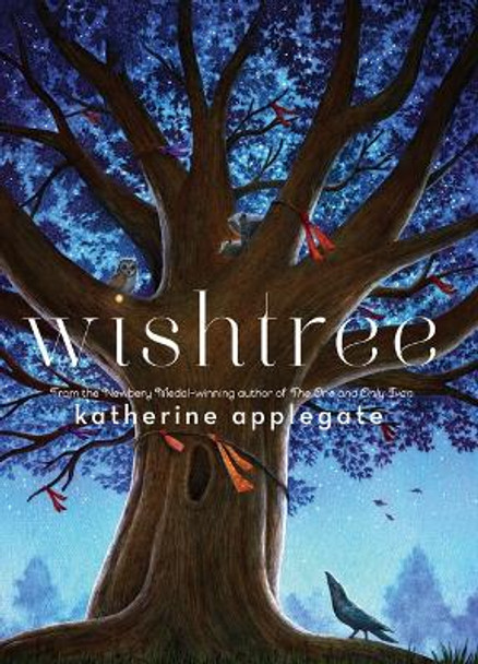 Wishtree by Katherine Applegate 9798885792288