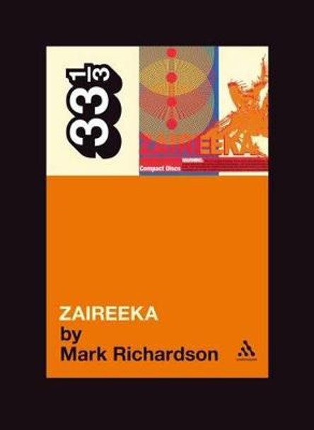 Flaming Lips' Zaireeka by Mark Richardson