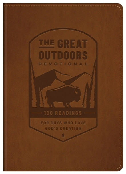 The Great Outdoors Devotional: 100 Readings for Guys Who Love God's Creation by Compiled by Barbour Staff 9781636098784