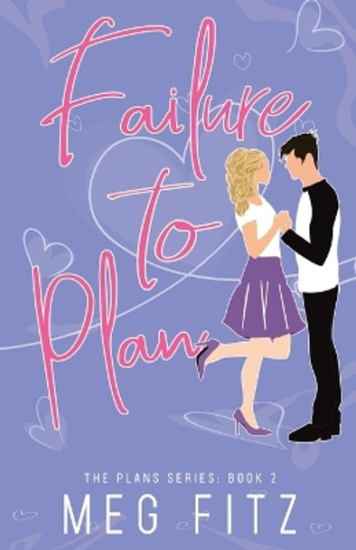 Failure to Plan: The Plans Series: Book 2 by Fitz 9798986844749