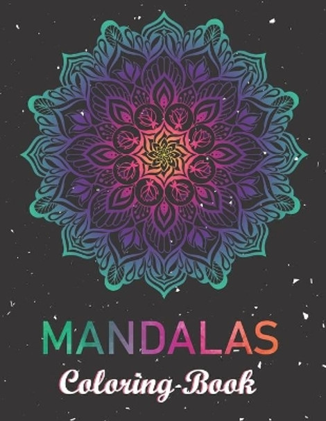 Mandalas Coloring Book: Simple, Easy and Less Complex Mandala Patterns to Color for Seniors and Adults. (Creativity Nice Beautiful Designs) by Blue Sea Publishing House 9798666137444