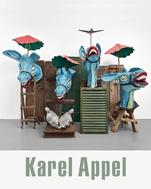 Karel Appel by Karel Appel 9783947127306