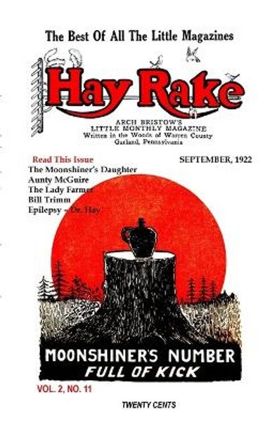 Hay Rake, V2 N11, Sept 1922 by Arch Bristow 9781312715653