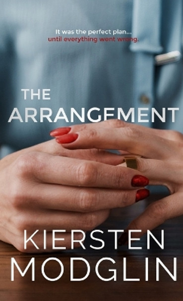 The Arrangement by Kiersten Modglin 9781956538052