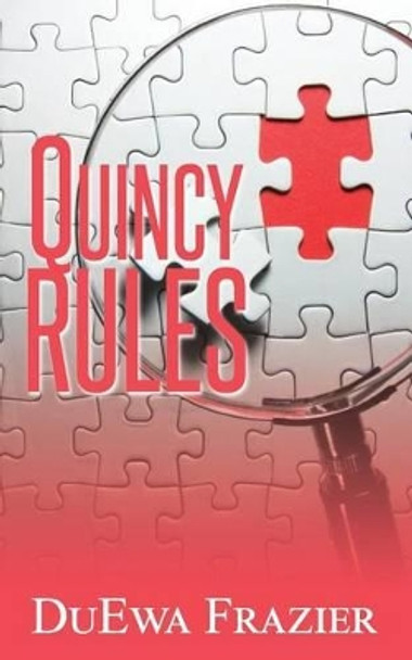 Quincy Rules by Duewa Frazier 9781533279835