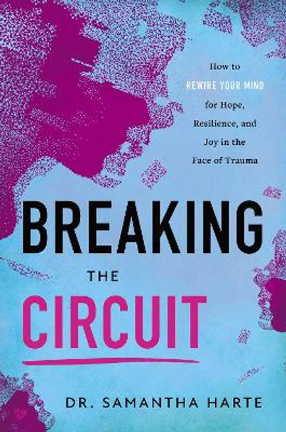 Breaking the Circuit by Samantha Harte 9798886451962