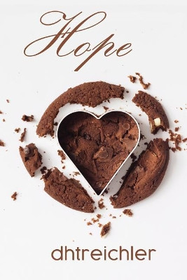 Hope by Dhtreichler 9781532391293