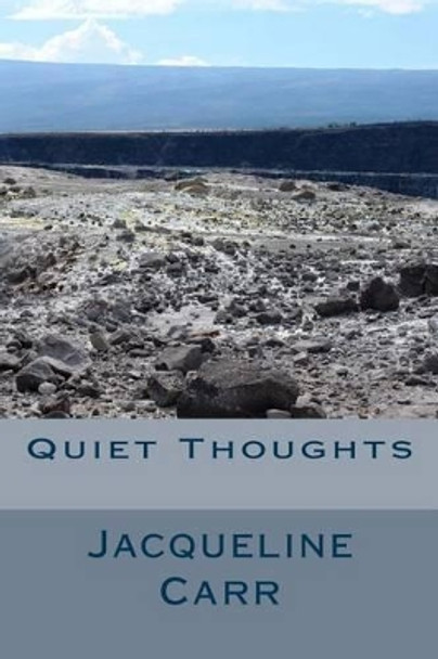 Quiet Thoughts by Jacqueline Carr 9781535241663