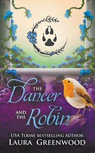 The Dancer and the Robin by Laura Greenwood 9798215548516