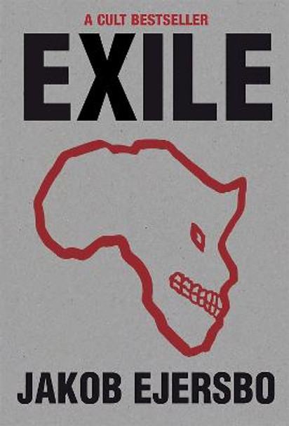 Exile by Jakob Ejersbo