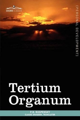 Tertium Organum by P D Ouspensky 9781605208121