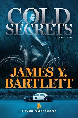 Cold Secrets by James y Bartlett 9781736393048