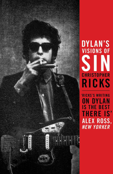 Dylan's Visions of Sin Christopher Ricks 9780857862013