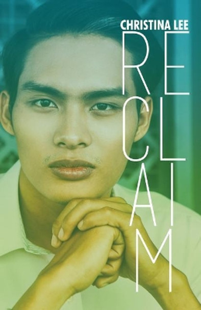 Reclaim by Christina Lee 9781987409451