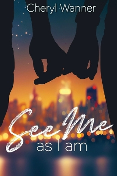 See Me As I Am by Cheryl Wanner 9781953491541