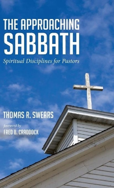 The Approaching Sabbath by Thomas R Swears 9781532692093