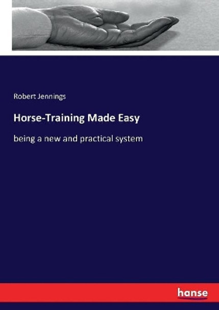 Horse-Training Made Easy by Robert Jennings 9783337391492