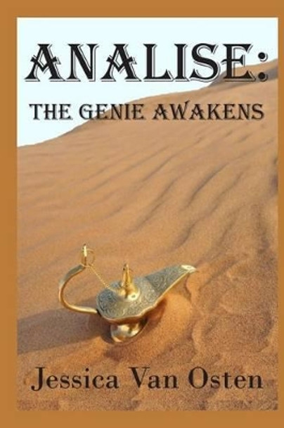 Analise: The Genie Awakens by Jessica Van Osten 9781481832939