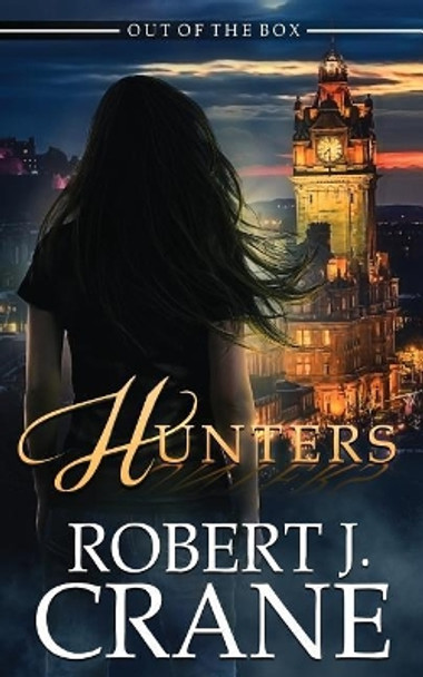 Hunters by Robert J Crane 9781973772873