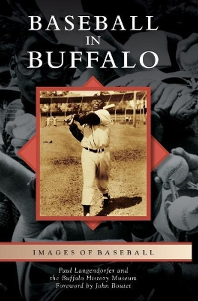 Baseball in Buffalo by Paul Langendorfer 9781540215406