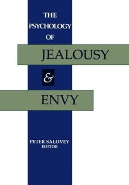 The Psychology of Jealousy and Envy by Peter Salovey