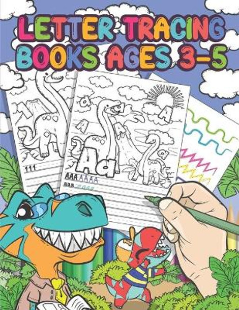 Letter Tracing Books Ages 3-5: Dinosaur Coloring Book, Tracing Letters and Numbers for Preschool, Gift for Boys by Hellen's Paperheart 9798692940032