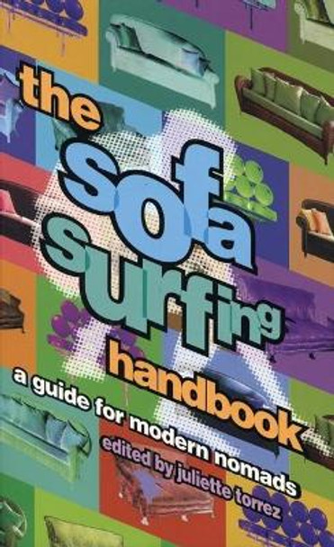 The Sofa Surfing Handbook by Juliette Torrez