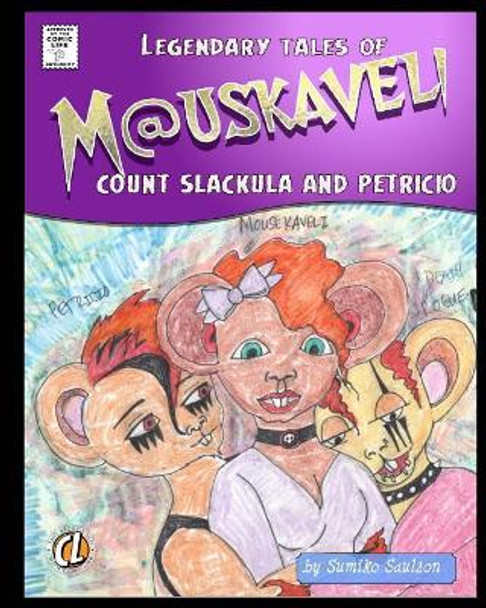 Mauskaveli Comic by Sumiko Saulson 9781979825160