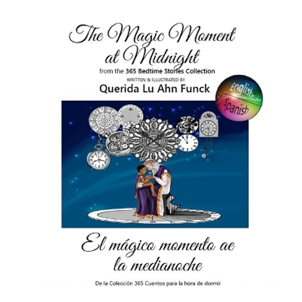 The Magic Moment at Midnight by Querida Funck 9781957763255