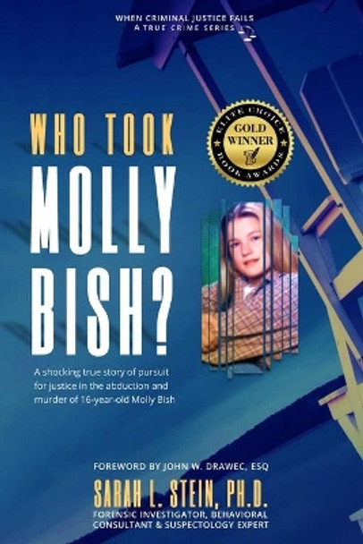 Who Took Molly Bish by Dr Sarah L Stein 9781950712328