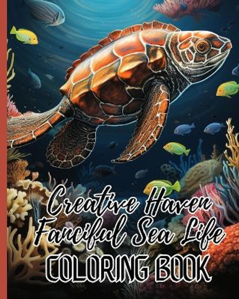 Creative Haven Fanciful Sea Life Coloring Book: Fun Coloring Pages For Kids Ages 4-10, Features Amazing Ocean Animals To Color by Thy Nguyen 9798880559398