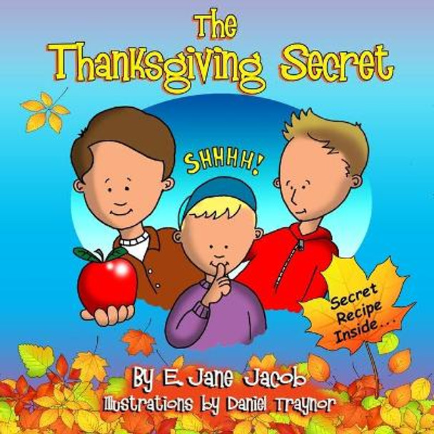 The Thanksgiving Secret by Daniel Traynor 9781945493201