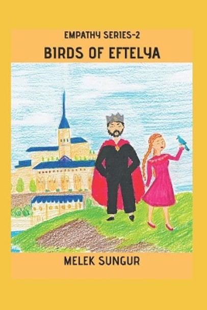 Birds Of Eftelya by Elif Yeti&#351;en 9798657578959