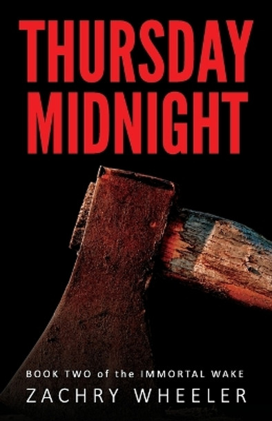 Thursday Midnight by Zachry Wheeler 9781999102708