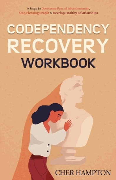 Codependency Recovery Workbook by Cher Hampton 9789083354729