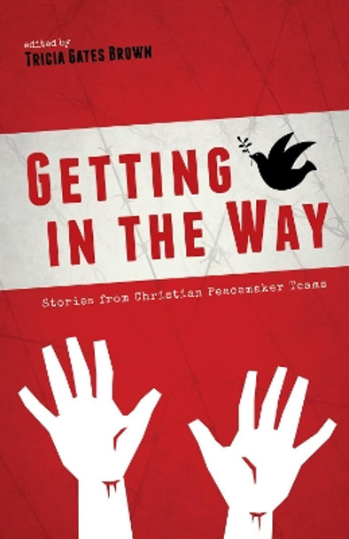 Getting in the Way by Tricia Gates Brown 9781532694424